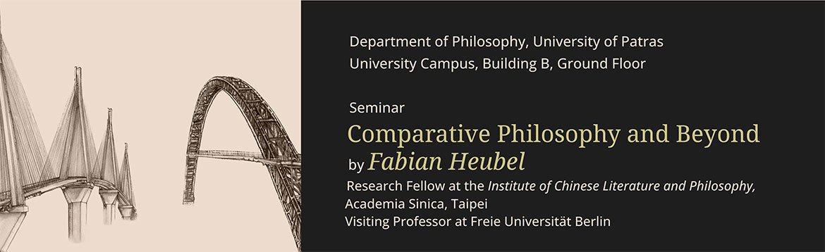 Comparative Philosophy and Beyond, 10-11 October 2024, Department of Philosophy, University of Patras